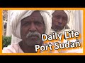 Sudan Daily Life In Port Sudan 