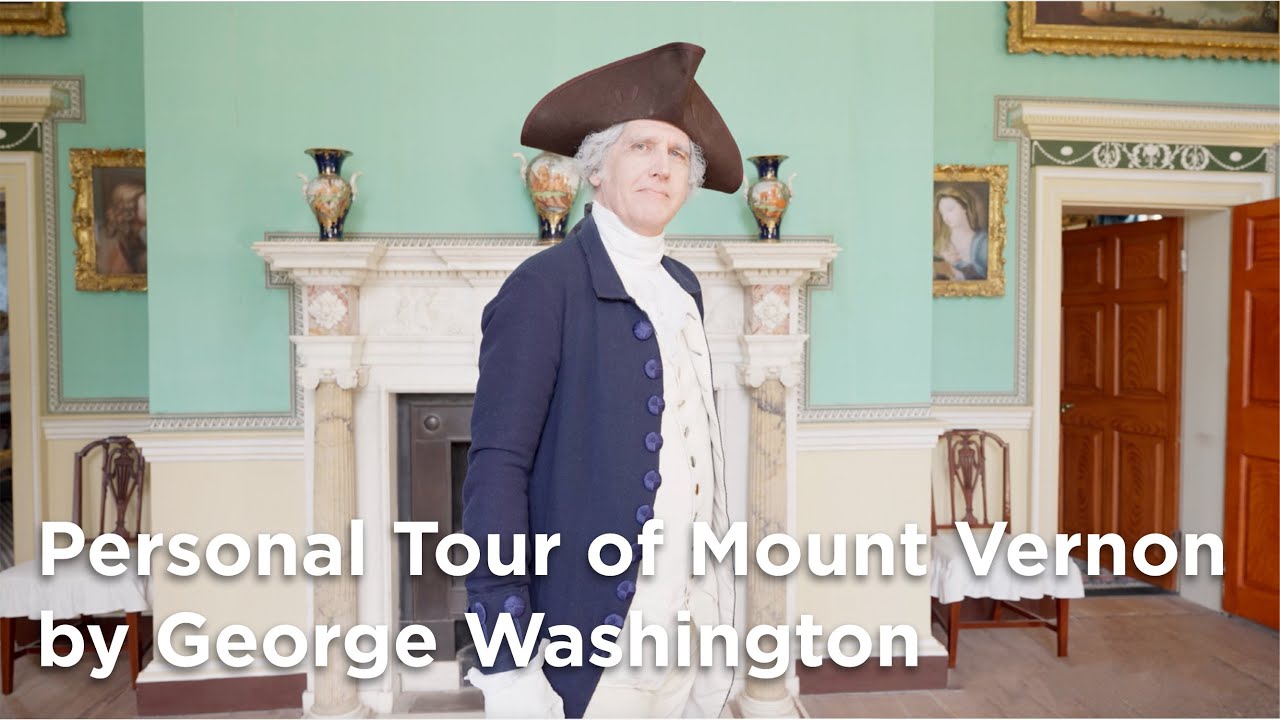 Personal Tour of Mount Vernon by George Washington - YouTube