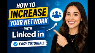 How to Increase Your Network with LinkedIn - Easy Tutorial News