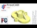 FreeCAD 1.0.1 - Übungsteil Neueinsteiger und Umsteiger