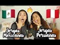 JERGAS PERUANAS VS. JERGAS MEXICANAS!! con XIME PONCH || Johanna De la Cruz