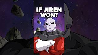 what if Jiren WON?