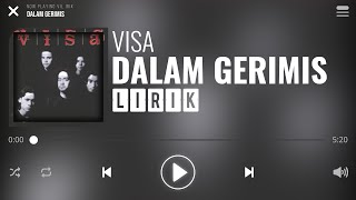 Visa - Dalam Gerimis