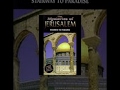 Mysteries of Jerusalem - Stairway to Paradise