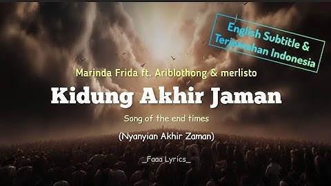 Kidung Akhir Jaman - Marinda Frida ft. Ariblothong & Merlisto | English Subtitle &Terjemah Indonesia