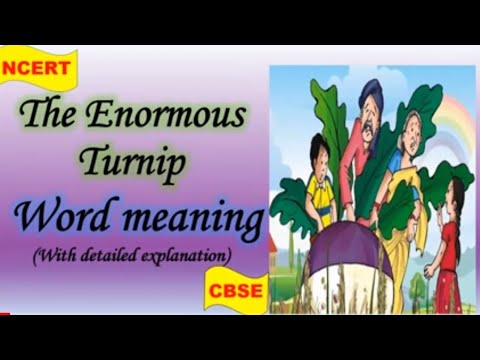 THE ENORMOUS TURNIP, WORD MEANING, CLASS 3, ENGLISH, ( with detailed