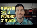 What Is a Proverbs 31 Woman? (Proverbs 31:10-31) How to Be a Virtuous Woman