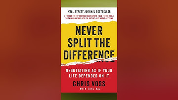 📚 "Never Split the Difference" ⭐ By Chris Voss and Tahl Raz