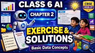 Class 6 AI | Chapter 2: Basic Data Concepts | Complete Exercise & Solutions | CBSE 2026-27