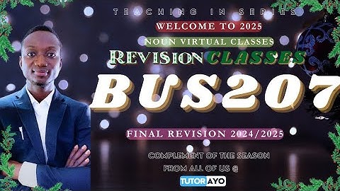 BUS207 FINAL E-EXAM REVISION 2024/25