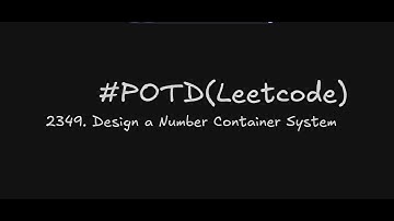 LeetCode Daily Challenge - 2349. Design a Number Container System | Easy Explanation & Code