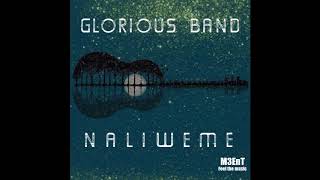 Glorious Band -Naliweme