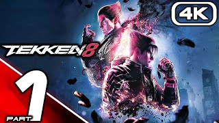 TEKKEN 8 Gameplay Walkthrough Part 1 (4K 60FPS) No Commentary