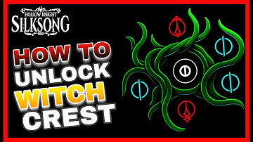 HOW TO UNLOCK CREST OF THE WITCH (COMPLETE GUIDE) [HOLLOW KNIGHT: SILKSONG] #hollowknight #silksong