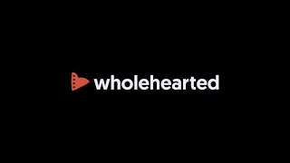 What is Wholehearted.org? by Wholehearted 2,625 views 1 year ago 1 minute, 11 seconds