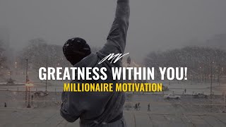 YOU HAVE GREATNESS IN YOU! (Sylvester Stallone / Rocky Balboa)  | Millionaire Motivational Video
