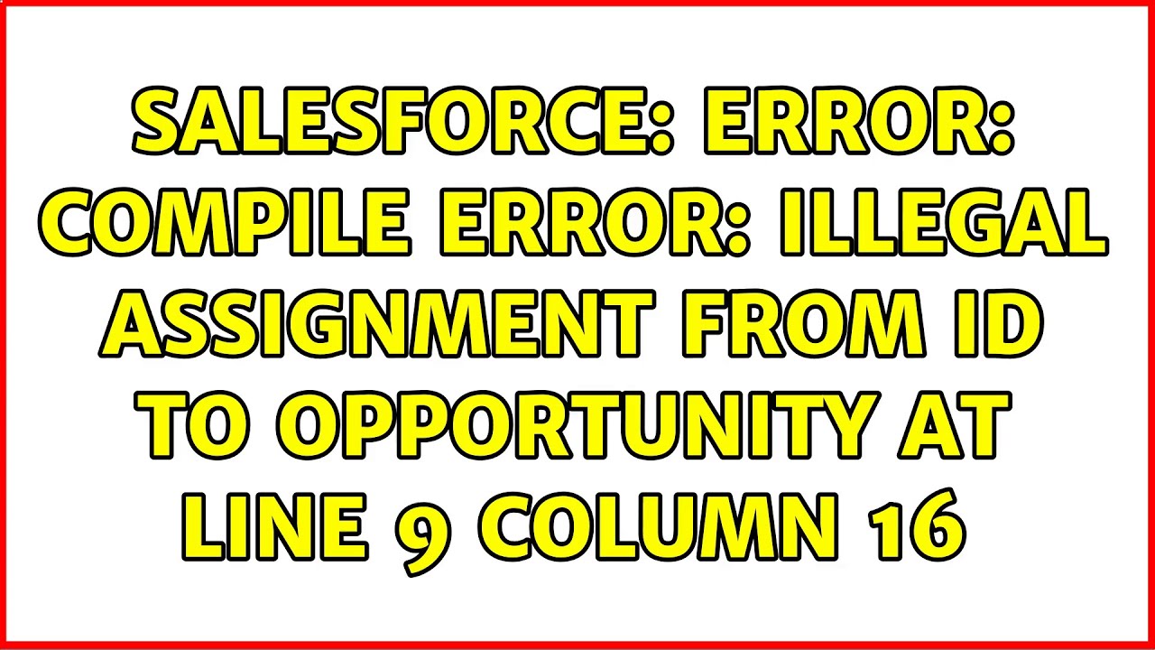 illegal assignment from list opportunity to list opportunity