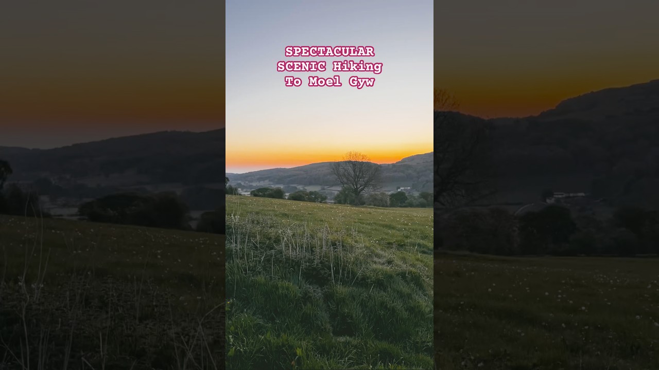 🥾 Epic Moel Gyw Hike! 🌄 