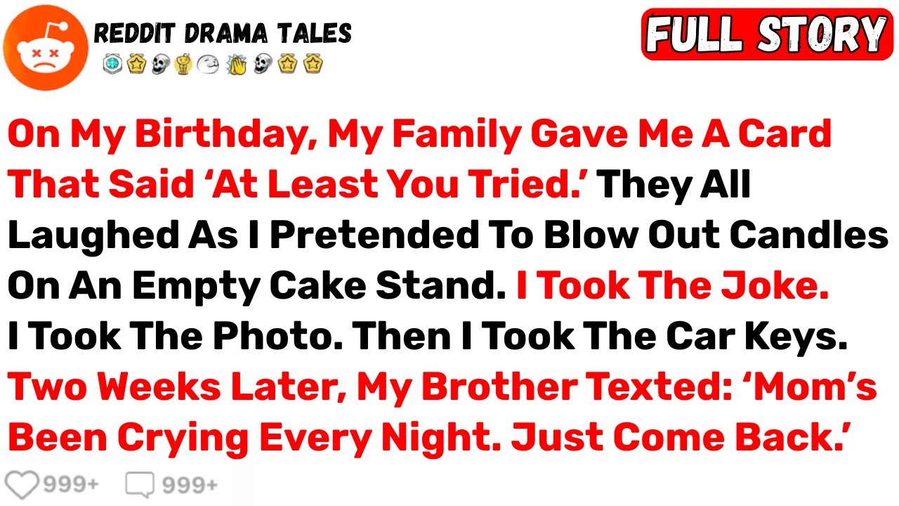 On My Birthday, My Family Gave Me A Card That Said ‘At Least You Tried... - Best Reddit Stories