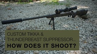 Thunderbeast Ultra 7 Suppressor on a Custom Tikka T3x