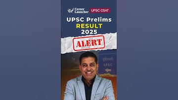 UPSC Prelims Result Date Announcement 2025 Alert! | What’s Next? | Career Launcher UPSC CSAT