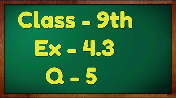 Class - 9th, Ex - 4.3, Q 5 (Linear Equation in Two Variable) Maths NCERT CBSE