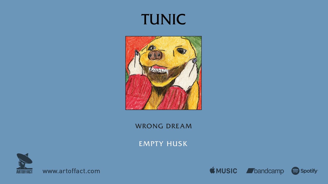 Watch TUNIC: "Empty Husk" from Wrong Dream #ARTOFFACT #noiserock on YouTube Watch TUNIC: "Empty Husk" from Wrong Dream #ARTOFFACT #noiserock on YouTube
