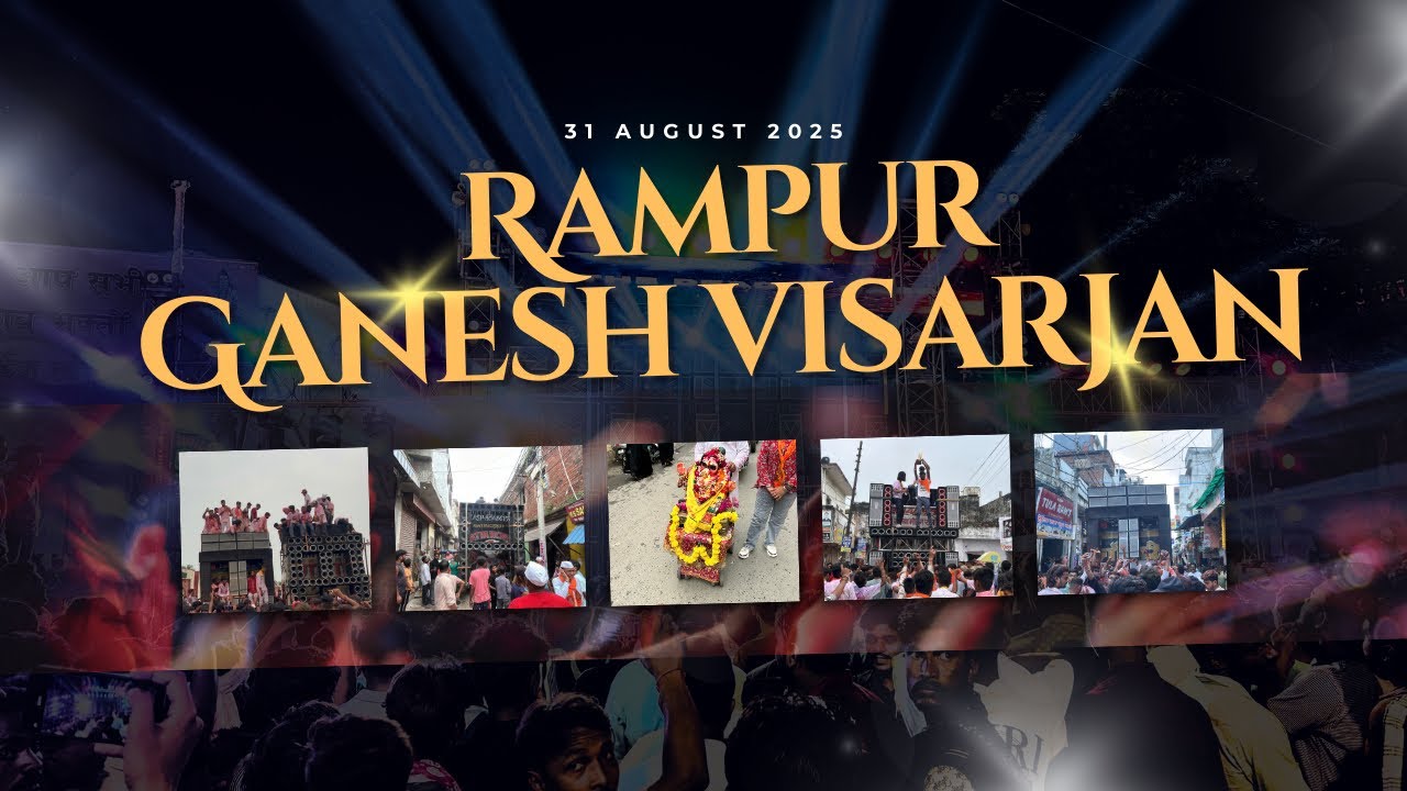 RAMPUR GANESH VISARJAN 2025 | DJ / GANESH JI YATRA  | ANSH RAOSHABH VLOGS 