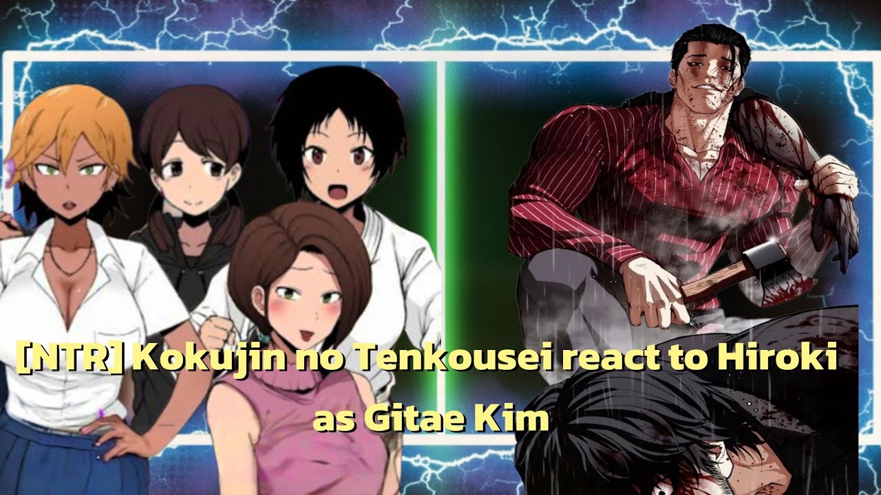 [NTR] Kokujin no Tenkousei react to Hiroki as Gitae Kim || NTR × Lookism