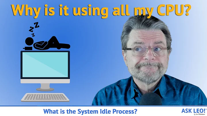 What is the System Idle Process and Why Is It Using Most of the CPU?