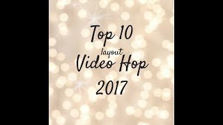 2017 Top Ten Scrapbook Layout Video Hop