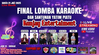 🔴FINAL LOMBA KARAOKE DAN SANTUNAN YATIM PIATU ( KUNJAY ENTERTAINMENT )
