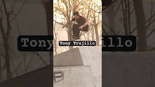Tony Trujillo Crazy Ollie In