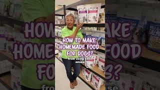 How to Make Homemade Food for Dogs?