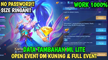 Data Open Event DM Kuning & Full Event ML Patch Terbaru | Data Tambahan ML Lite
