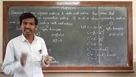Matrices  Part-12 || Theorems on Symmetric and Skew symmetric matrix ||