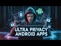 10 تطبيقات أندرويد مجانية فائقة الخصوصية لا يعرفها أحد 