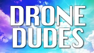 Drone Dudes Virtual Reality Tour!