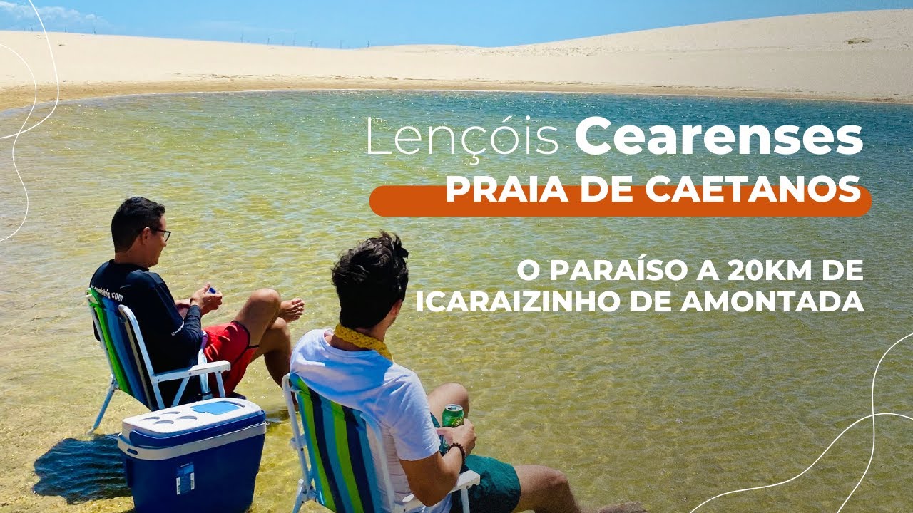 PRAIA DE CAETANOS EM AMONTADA, CEARÁ · PASSEIO DE JANGADA & LENÇÓIS CEARENSES