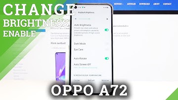 How to Activate Auto Brightness in OPPO A72 – Automatic / Adaptive Brightness
