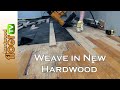 Weave New Hardwood Into Old - Large Floor Repair