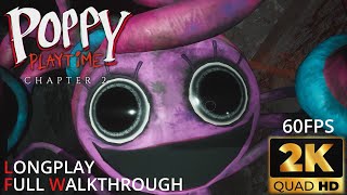 Poppy Playtime Chapter 2 | Longplay | Full Game Walkthrough | No Commentary | 2K/60FPS 1440P