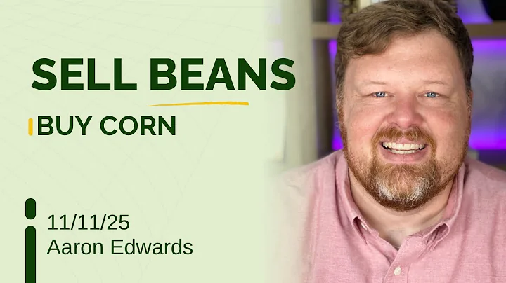 11/11/2025 - Sell Beans, Buy Corn