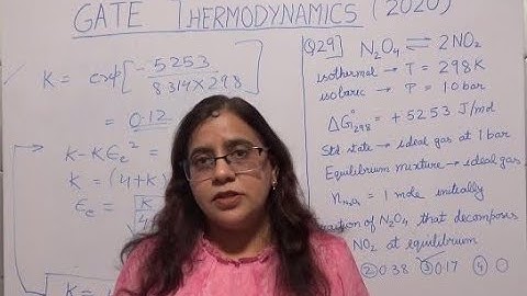 ChE GATE Thermodynamics 2020 part2/ Chemical Reaction Equilibrium