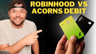 Robinhood Cash Card VS Acorns Might Oak Debit (Unboxing and First Look)
