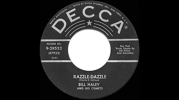 1955 HITS ARCHIVE: Razzle-Dazzle - Bill Haley & His Comets