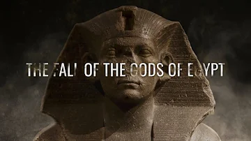 The Fall Of The Gods Of Egypt