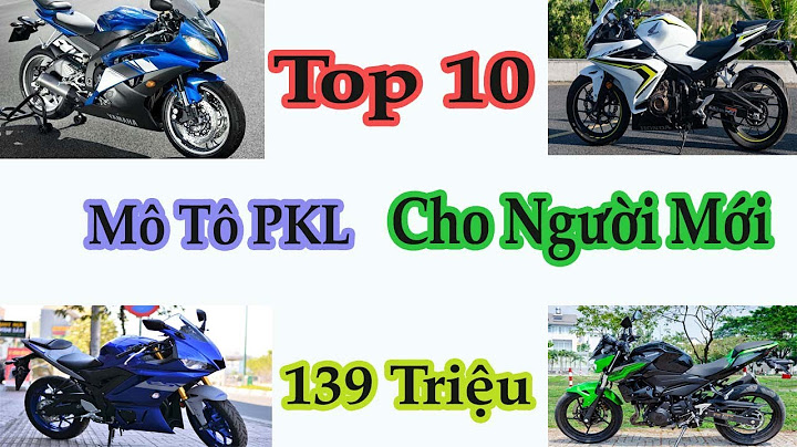 Top 10 mẫu môtô phù hợp với người việt năm 2024