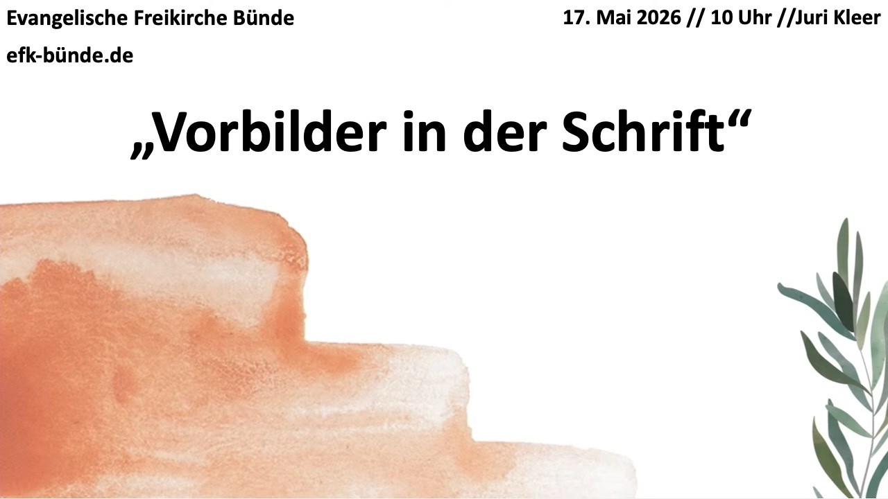 Predigt: "Vorbilder in der Schrift " // Juri Kleer