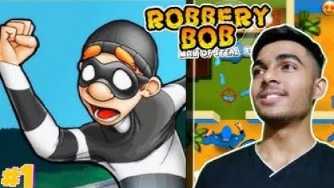 Robbery Bob - Gameplay Walkthrough Part1- Chapter 1: Suburbs (iOS, Android) 🔥 @TheSamad7 